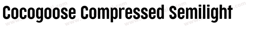 Cocogoose Compressed Semilight字体转换